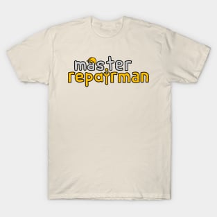 Master Repairman T-Shirt